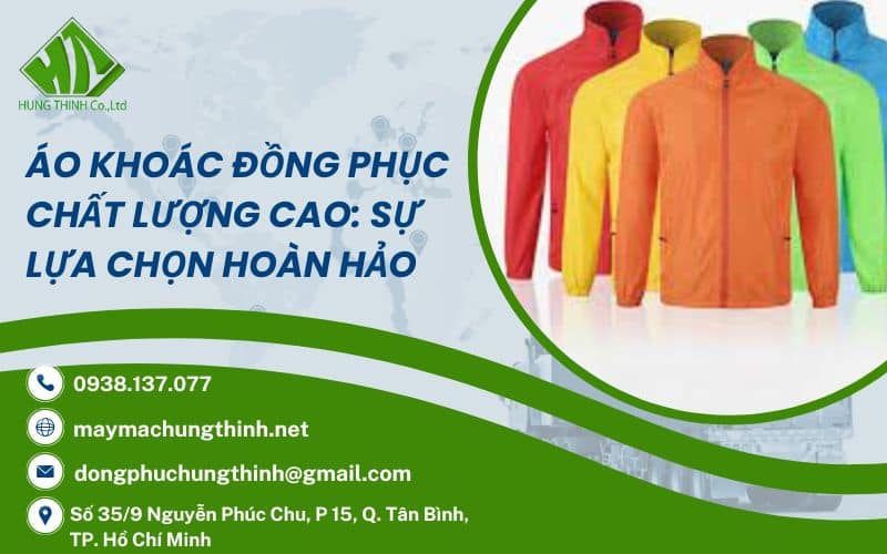 áo khoác đồng phục chất lượng cao