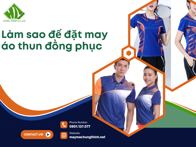 làm sao để đặt may áo thun đồng phục