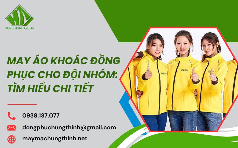 may áo khoác đồng phục cho đội nhóm