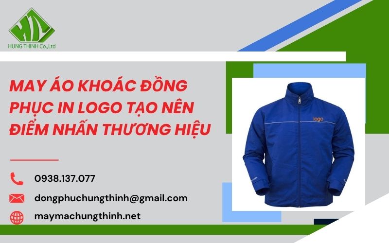 may áo khoác đồng phục in logo