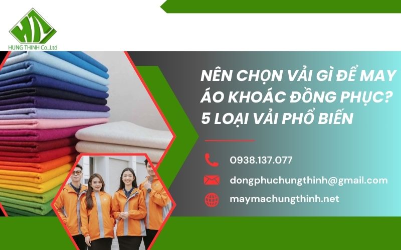 nên chọn vải gì để may áo khoác đồng phục