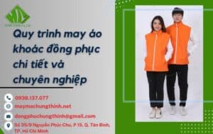 quy trình may áo khoác đồng phục