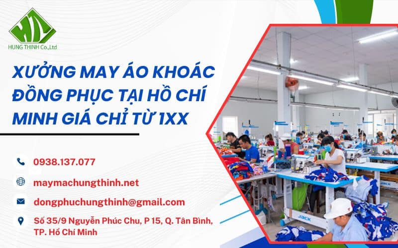 xưởng may áo khoác đồng phục tại Hồ Chí Minh