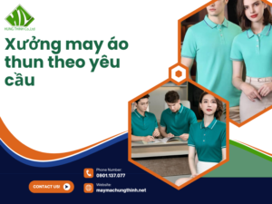 xưởng may áo thun theo yêu cầu