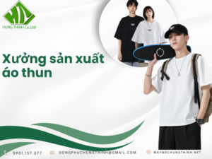 Xưởng sản xuất áo thun