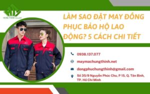đặt may đồng phục bảo hộ lao động