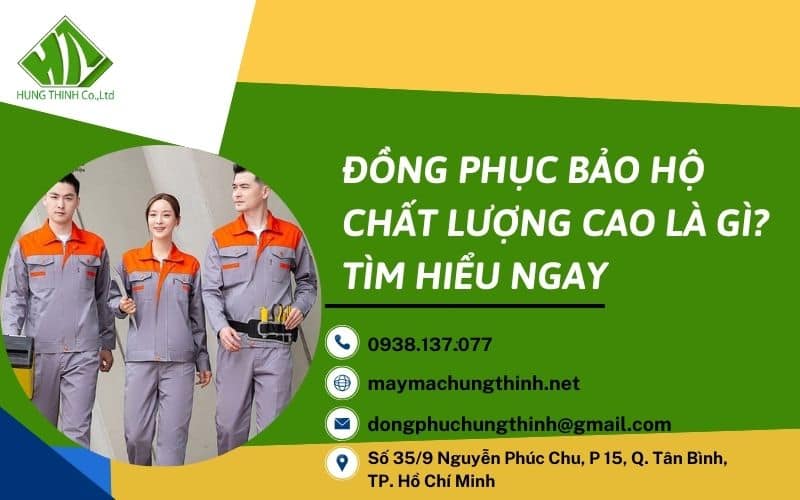 đồng phục bảo hộ chất lượng cao