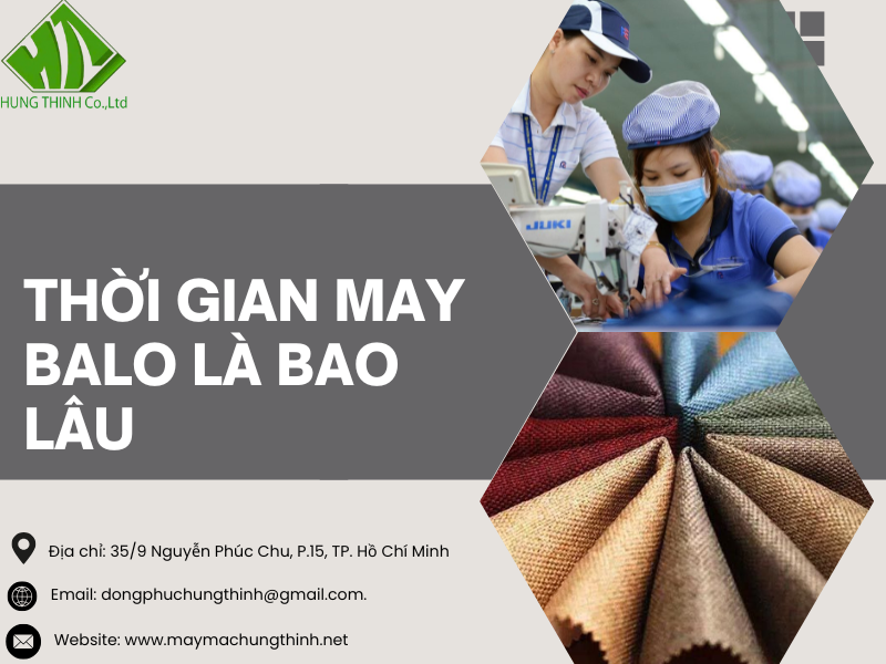 Thời gian may balo là bao lâu