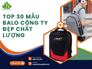 Top 30 mẫu balo công ty đẹp chất lượng