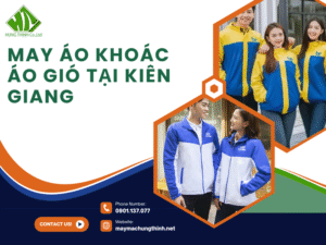 May áo khoác áo gió tại Kiên Giang
