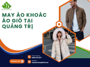 May áo khoác áo gió tại Quảng Trị