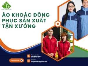 Áo khoác đồng phục sản xuất tận xưởng