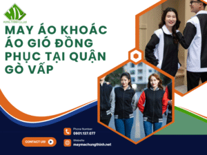May áo khoác áo gió đồng phục tại Quận Gò Vấp