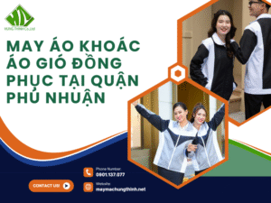 May áo khoác áo gió đồng phục tại Quận Phú Nhuận