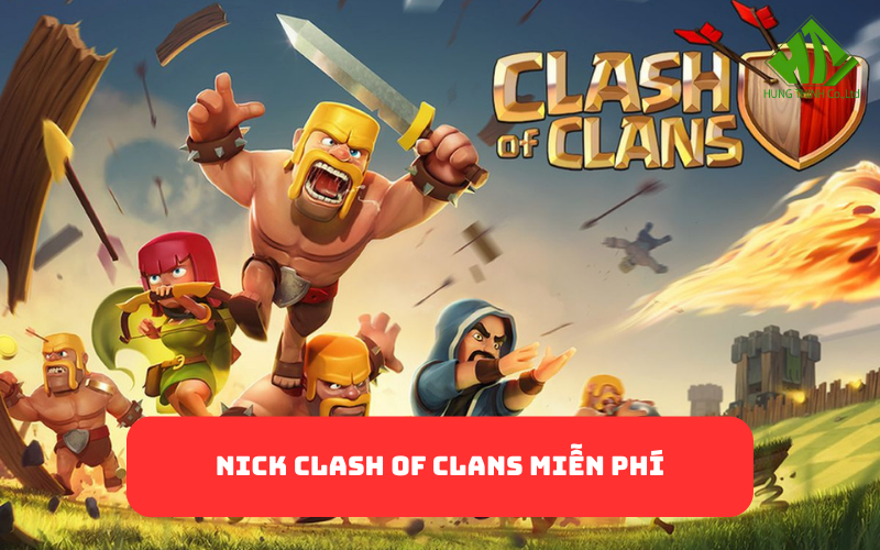 Nick Clash Of Clans Miễn Phí