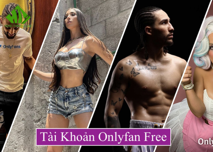 Tài Khoản Onlyfan Free (2) Tài khoản OnlyFans free là gì?