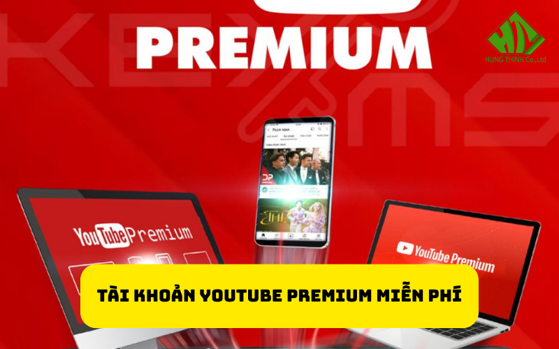 Tài khoản Youtube Premium miễn phí