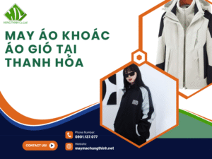 may áo khoác áo gió tại Thanh Hóa