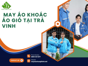may áo khoác áo gió tại Trà Vinh