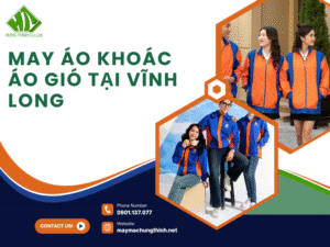 may áo khoác áo gió tại Vĩnh Long