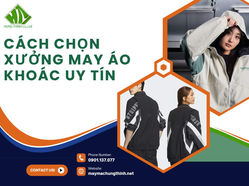 Cách chọn xưởng may áo khoác uy tín