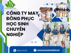 Công ty may đồng phục học sinh chuyên nghiệp