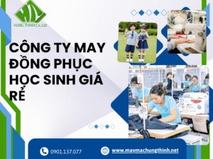 Công ty may đồng phục học sinh giá rẻ