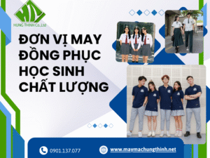 Đơn vị may đồng phục học sinh chất lượng