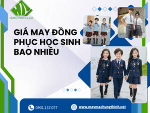Giá may đồng phục học sinh bao nhiêu