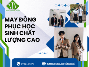 May đồng phục học sinh chất lượng cao