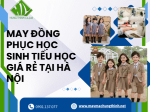 May đồng phục học sinh tiểu học giá rẻ tại Hà Nội